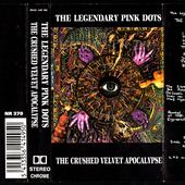 The legendary pink dots - The crushed velvet apocalypse - 1990 - l'oreille cassée