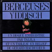 Talila - Berceuses Yiddisch - 1981 - l'oreille cassée