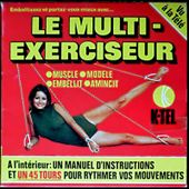 Le multi-exerciseur K-Tel - Assouplissez-vous en musique - l'oreille cassée