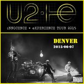 U2 i+e Tour -Denver ,Etats-Unis 07-06-2015 - U2 BLOG
