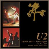 U2 -Joshua Tree Tour -Dublin ,Irlande 27/06/1987 - U2 BLOG
