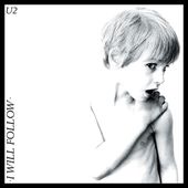 U2 -I Will Follow - U2 BLOG