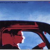 U2 -Who's Gonna Ride Your Wild Horses - U2 BLOG
