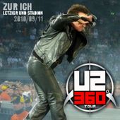 U2 -360° Tour -Zurich Suisse (1) 11/09/2010 -Letzigrund Stadium - U2 BLOG