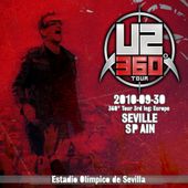 U2 -360° Tour -Olympic Stadium, Séville, Espagne 30/09/2010 - U2 BLOG