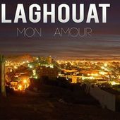 Laghouat est sale ….Laghouat est triste ….Laghouat étouffe …Mais Laghouat espère ...