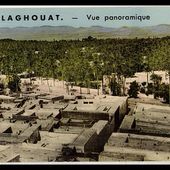 Le Laghouat de mon enfance n'est plus qu'un beau reve