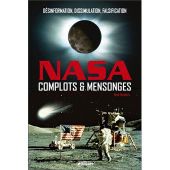 Mensonges, cachoteries et complots, chercher l’erreur… !