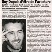 2004/05 - En tournage à Québec / Roy Dupuis y tenait - ROY DUPUIS EUROPE
