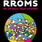 Roms, tsiganes, voyageurs. Les tags du blog. - Repères contre le racisme, pour la diversité et la solidarité internationale