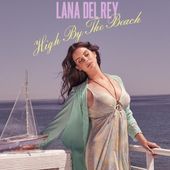 Lana Del Rey - High By The Beach - traduction paroles lyrics - Translion