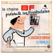 les provinciales - saucisson du dimanche - 1966 - tournedix-le-gaulois