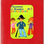 chansons et rondes enfantines n°1 - 1972 - tournedix-le-gaulois