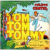 Philippe Chatel - Tom Tom Tommy / Caraïbes - 1982 - tournedix-le-gaulois