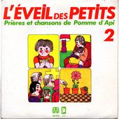 L'éveil des petits - Prières et chansons de Pomme d'Api n°2 - 1979 - tournedix-le-gaulois