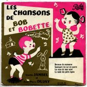 Lisette Jambel et Jean-Pierre Dujay - Les chansons de Bob et Bobette - 1955 - tournedix-le-gaulois