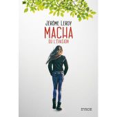 Macha ou l'évasion ✒️✒️✒️ de Jêrome Leroy - Carnet de bord littéraire