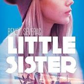 Little sister ✒️✒️de Benoit Séverac - Carnet de bord littéraire