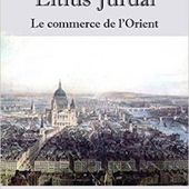 Les enquêtes de Litius Jurdal - Le commerce de l'Orient - de Jean GEHAIMME - Sagweste in Librio
