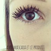 Produit miracle: effet faux cils ! - Marie & Margaux