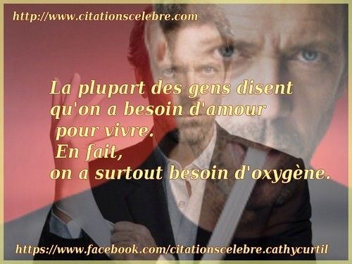 citation serie docteur house