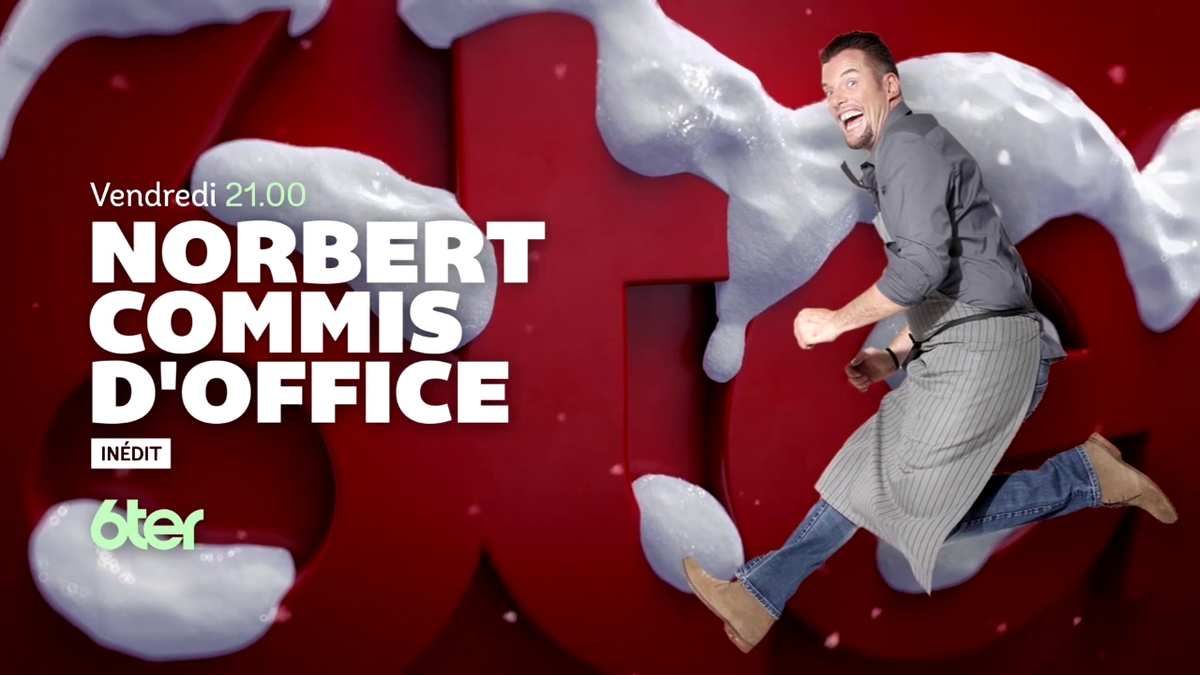 Lancement De La Saison 6 De Norbert Commis D Office A Partir De Ce Soir Des 21h00 Sur 6ter Les Infos Videos