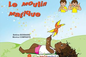 Album LSF, Le moulin magique