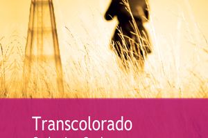 Transcolorado, de Catherine Gucher, aux éditions Gaïa
