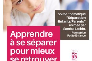 Soirée parents : Apprendre à se séparer de son enfant pour mieux se retrouver