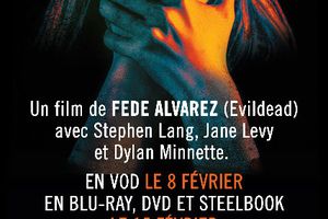 DON'T BREATHE - Le 15 février 2017 en Blu-ray, DVD et Steelbook