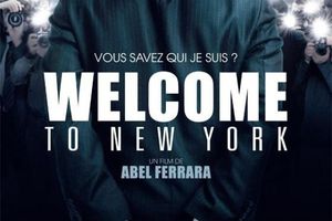 Welcome to New-York d'Abel Ferrara.