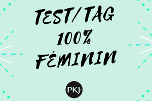 Tag 100% Féminin - Les filles d'abord !