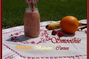 Smoothie oranges-banane-cerises