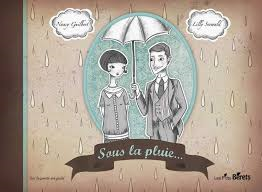 Souriez, il pleut ...