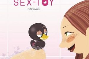 Confessions d'un canard sex-toy. Tome 1 & 2 de Milly Chantilly et Arnaud Poitevin