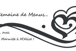 Une Semaine de Menus #1