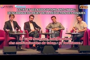 Vidéos - La vape française, indépendante des multinationales du tabac !