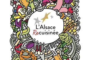 L'Alsace recuisinée