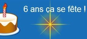 6 ans ça se fête !