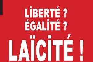 Liberté ? Egalité ? Laïcité !