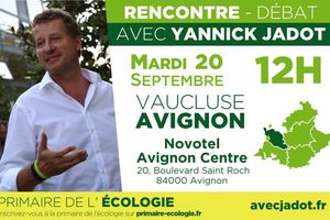 Rencontre -Débat avec Yannick Jadot à Avignon le 20 septembre