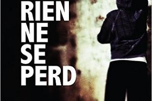 "Rien ne se perd", de Cloé Mehdi
