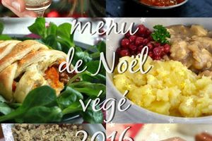Notre menu de Noël végétalien 2016 ✮ de l'apéritif au dessert