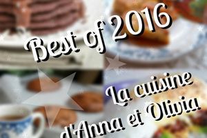 Best of 2016 {TOP 10 des recettes les plus vues sur la cuisine d'Anna et Olivia}