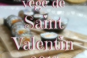 Notre menu végé de Saint Valentin 2017 ♡ Concours Tupperware 1 Fondue Choco à gagner