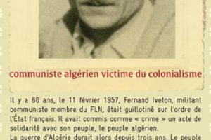 Fernand Iveton, communiste algérien victime du colonialisme