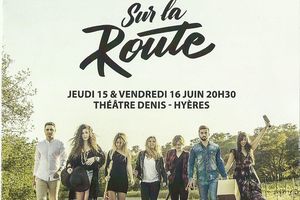 Sur la route - Studio de la Voix - Théâtre Denis - Hyères