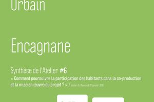 Synthèse de la dernière concertation des ateliers urbains