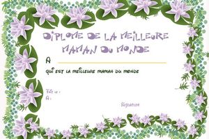 Crée ton diplôme de la meilleure maman!
