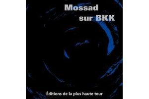 « Temps Mossad sur BKK » de Pierre Olivieri... Réinventer le genre ?